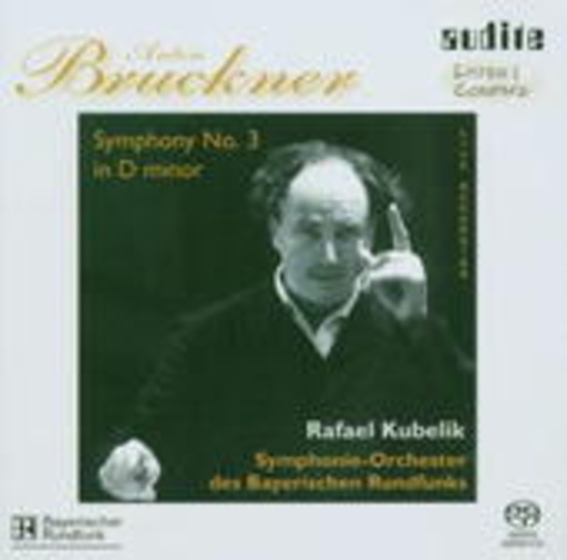 Rafael Kubelik/Symphonie Orchester des BR – Symphony No. 3 In D Minor