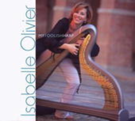 Isabelle Olivier – My Foolish Harp