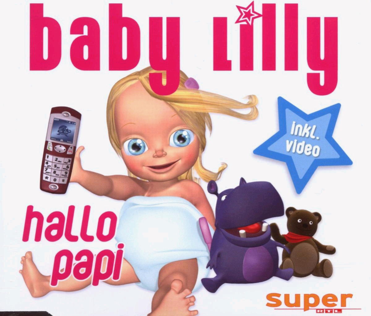Baby Lilly – Hallo Papi