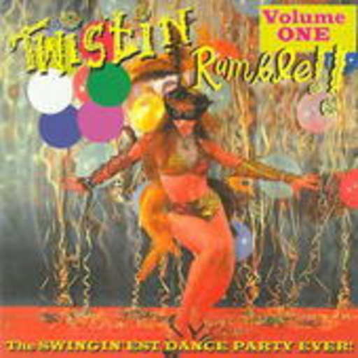 Twistin‘ Rumble Vol. 1