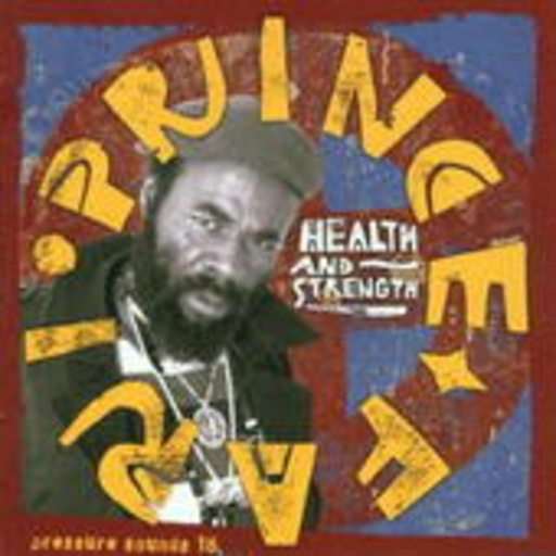 Prince Far I & The Arabs – Health & Strength