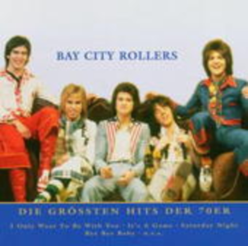 Bay City Rollers – Nur das Beste: Die grössten Hits der 70er
