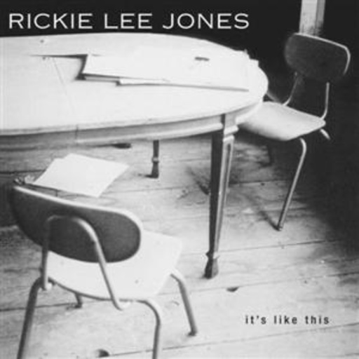 Rickie Lee Jones – It's Like This