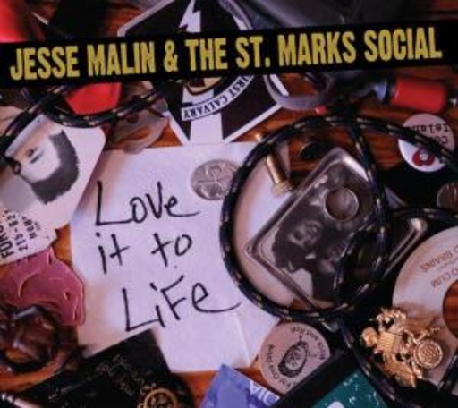 Jesse Malin & The St. Marks Social – Love It To Life
