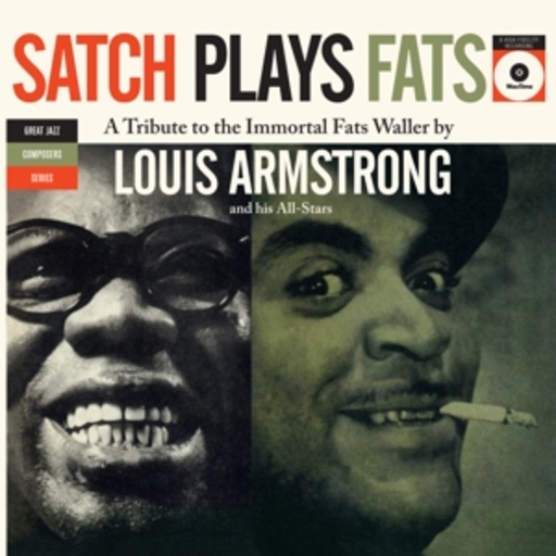 Louis Armstrong – Satch Plays Fats