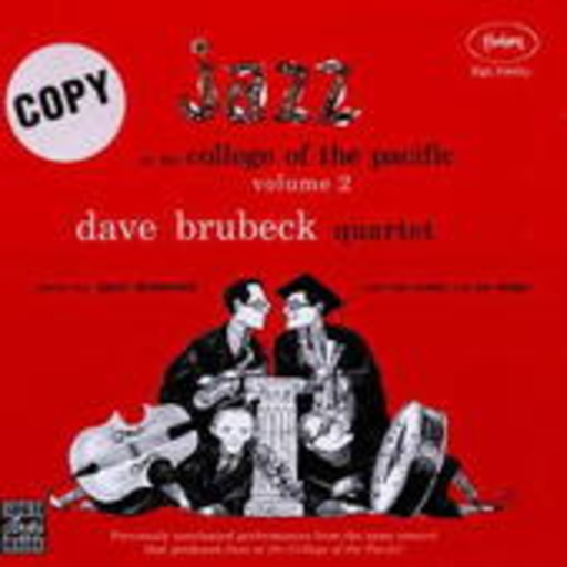 Dave Brubeck Quartet – Jazz At The College Of The Pacific Vol. 2