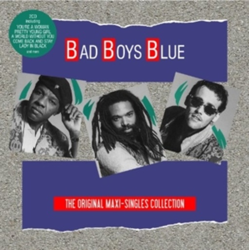 Bad Boys Blue – The Original Maxi-Singles-Collection
