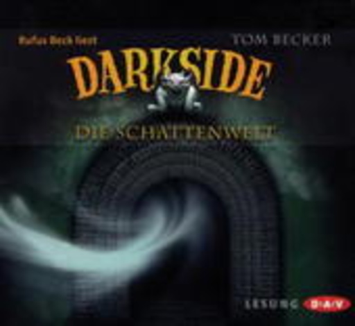 Rufus Beck – Darkside - Die Schattenwelt