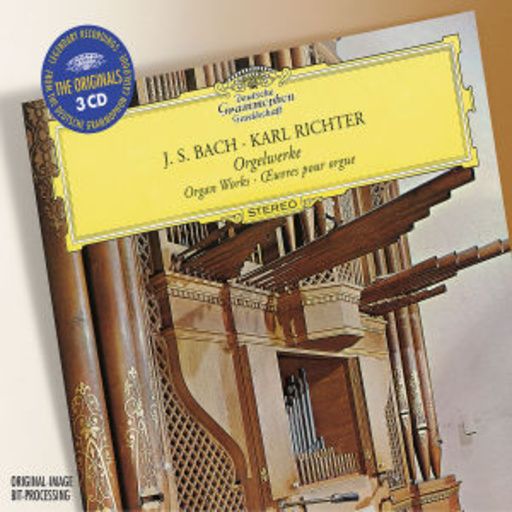Karl Richter – Organ Works (The Originals)