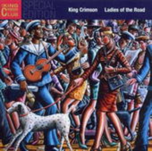 King Crimson – Ladies Of The Road
