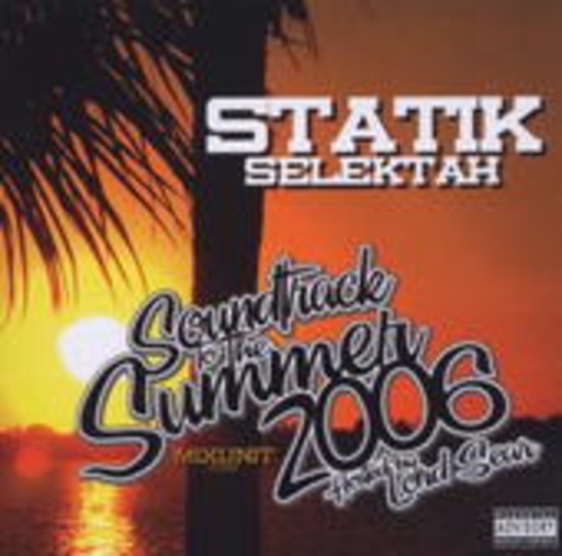 DJ Statik Selektah – Soundtrack To The Summer 2006
