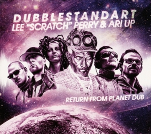 Lee "Scratch" Perry & Ari Up – Return From Planet Dub