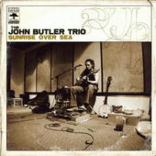 The John Butler Trio – Sunrise Over Sea