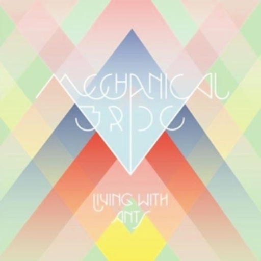 Mechanical Bride – Living With Ants