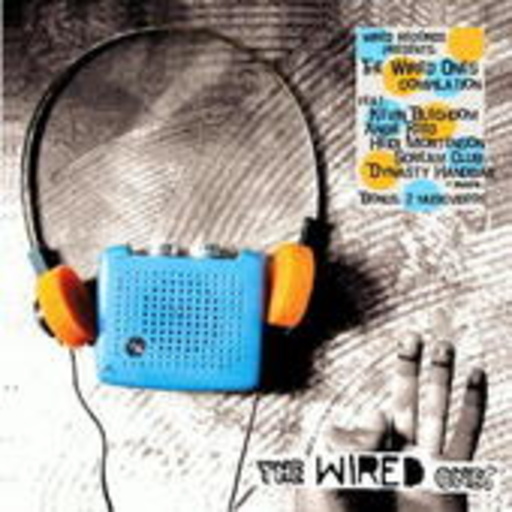 The Wired Ones
