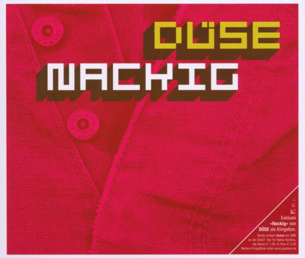 Düse – Nackig