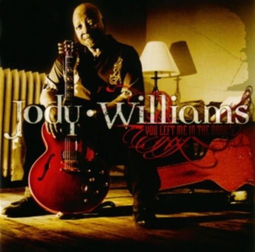 Jody Williams – You Left Me In The Dark