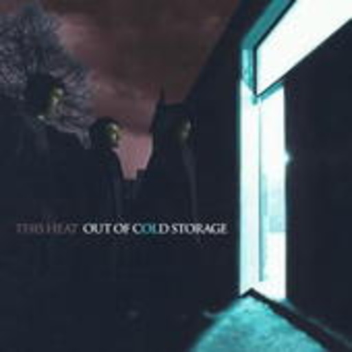 This Heat – Out Of Cold Storage