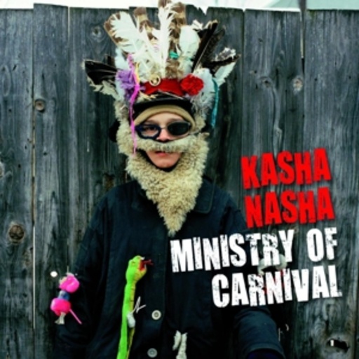 Kasha Nasha – Ministry Of Carneval