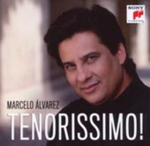 Marcelo Alvarez – Tenorissimo!