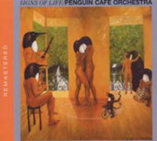 Penguin Cafe Orchestra – Signs Of Life