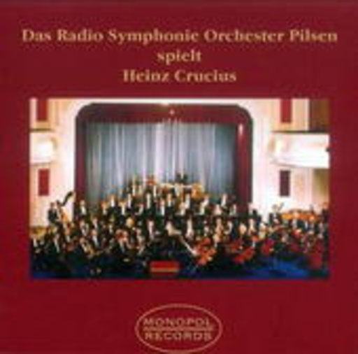 Radio Symphonie Orchester Pils – ... spielt Heinz Cruzius
