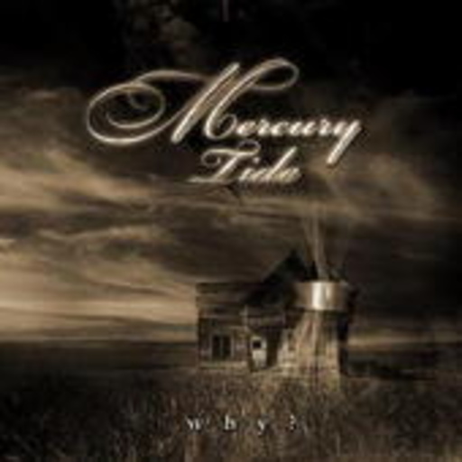 Mercury Tide – Why?