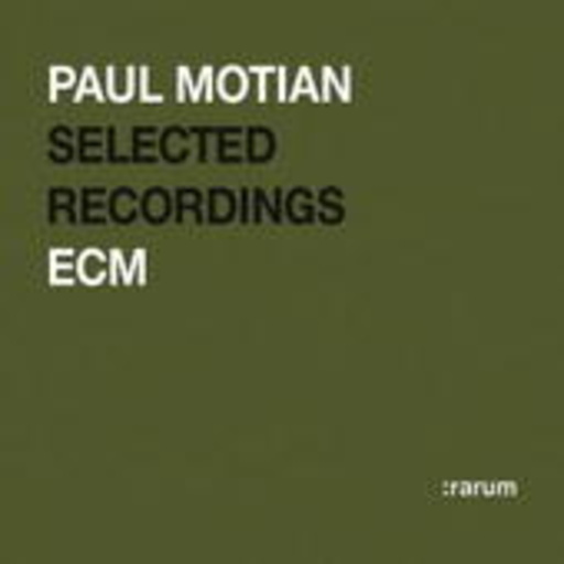 Paul Motian – ECM: Rarum Xvi - Selected Recordings
