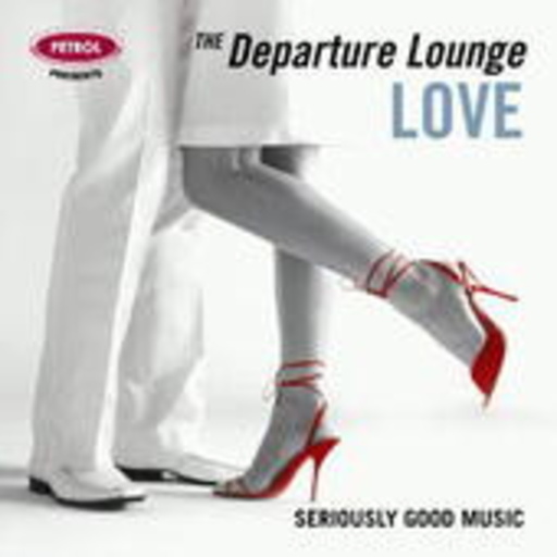 Diverse – Petrol Presents...Departure Lounge - Love