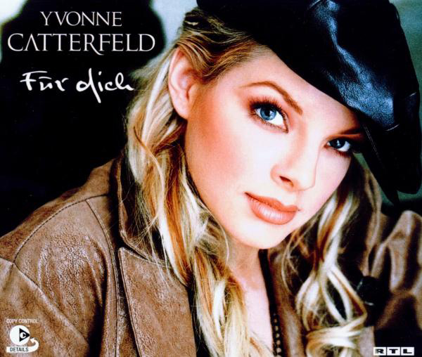 Yvonne Catterfeld – Für dich
