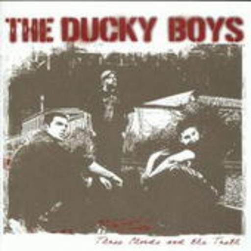 The Ducky Boys – Three Chords And The Truth