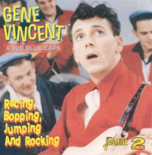 Gene Vincent – Racing, Bopping, Jumping