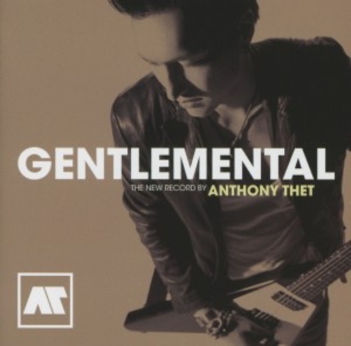 Anthony Thet – Gentlemental