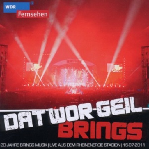 Brings – Dat wor geil - Live