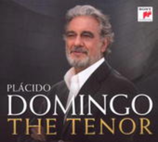Plácido Domingo – The Tenor