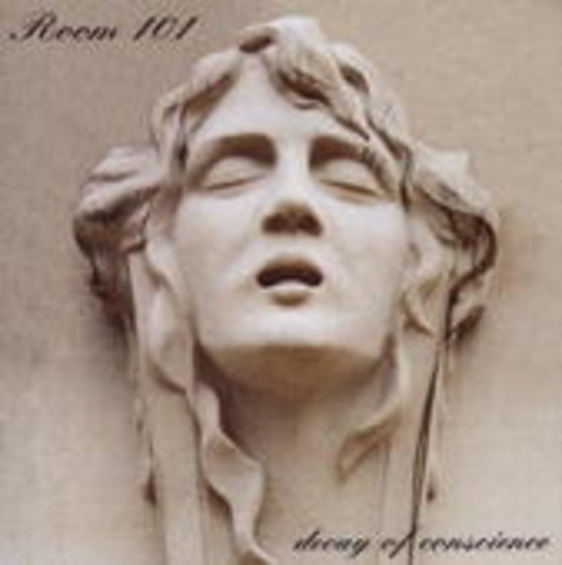 Room 101 – Decay Of Conscience