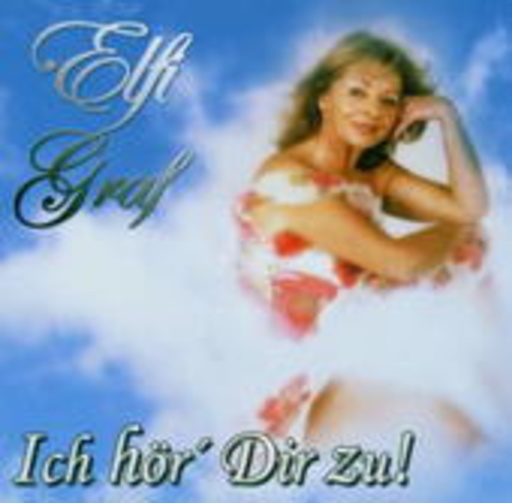 Elfi Graf – Ich hör dir zu