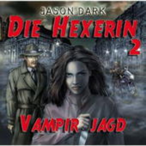 Diverse – Die Hexerin (2) - Vampirjagd