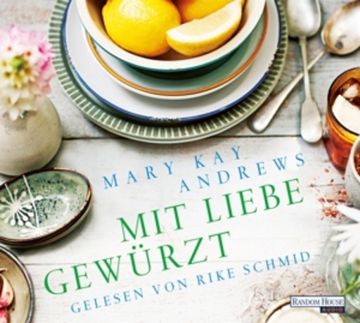 Rike Schmid – Mit Liebe gewürzt