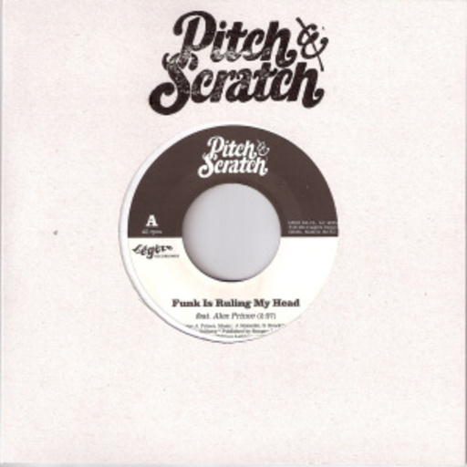 Pitch & Scratch – Funk Is Ruling My Head