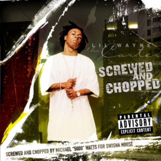 Lil' Wayne – Tha Carter: Screwed & Chopped