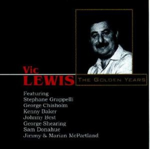 Vic Lewis – The Golden Years