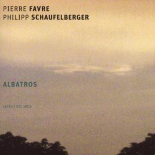 Pierre Favre & Philipp Schaufelberger – Albatros