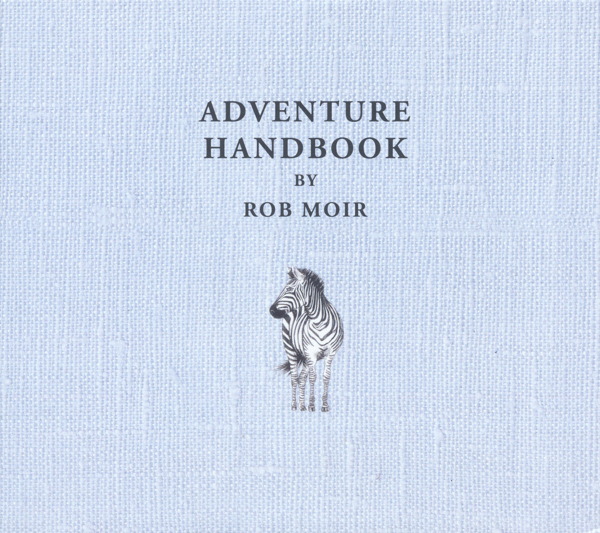 Rob Moir – Adventure Handbook