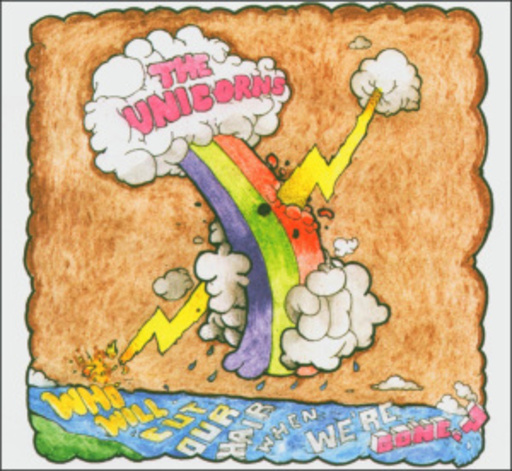 The Unicorns – Who Will Cut Our Hair When We're Gone?