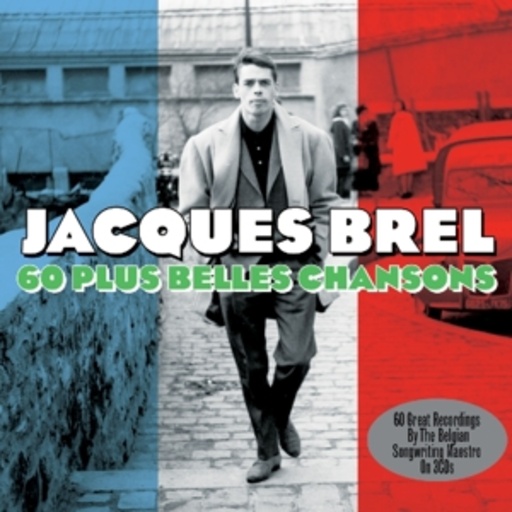Jacques Brel – 60 Plus Belles Chansons