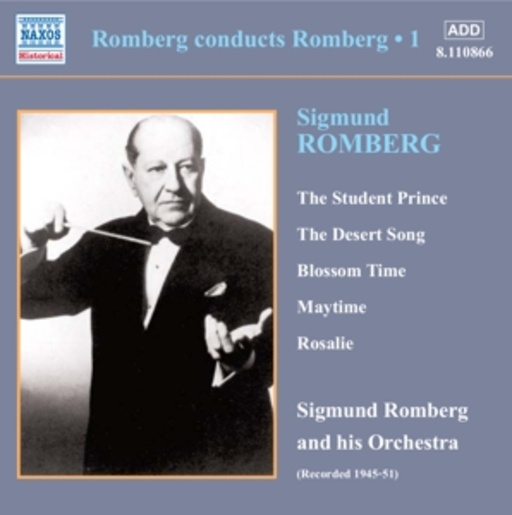Sigmund Romberg And His Orchestra – Romberg Conducts Romberg Vol. 1 - The Student Prince/Desert Song/... (1945-51)