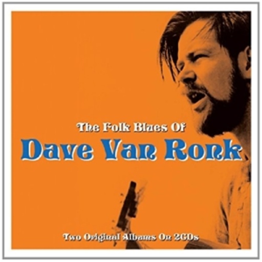 Dave Van Ronk – The Folk Blues Of