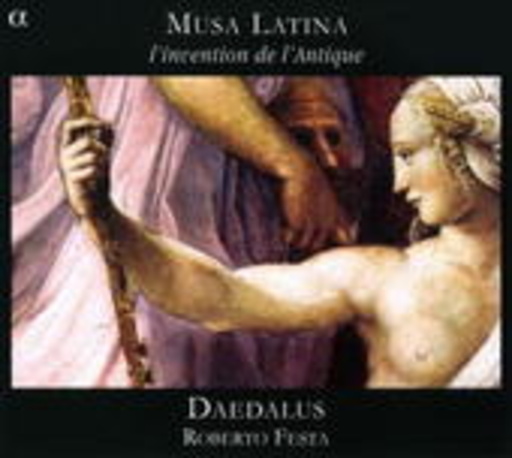 Roberto Festa/Daedalus – Musa Latina - Die Erfindung der Antike