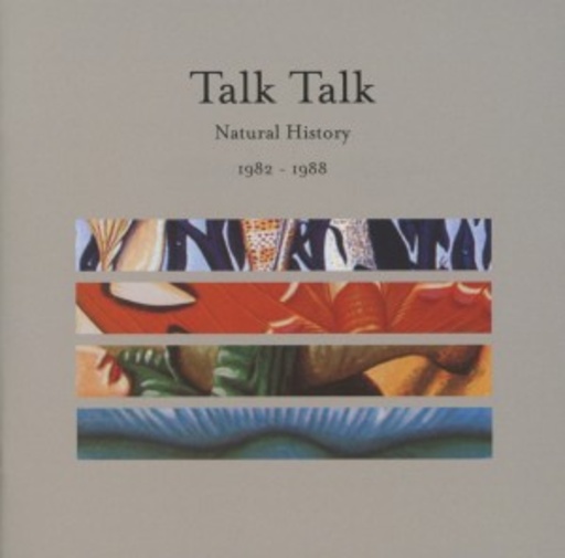 Natural History – The Very Best Of Talk Talk